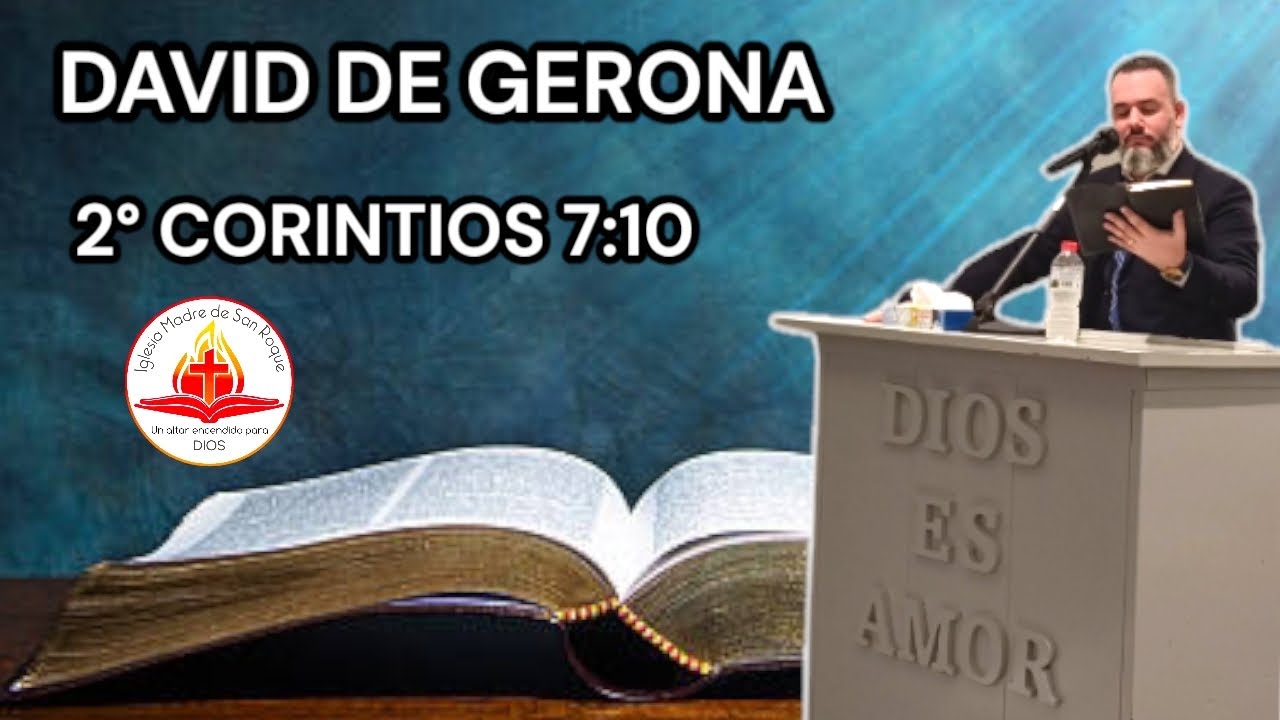 DAVID DE GERONA (2° CORINTIOS 7:10)  #181  08/02/2026