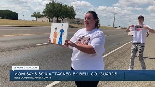 Mom claims son attacked by Bell County guards