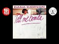 Capture de la vidéo Dana Dawson - Tell Me Bonita Maxi Single 1991