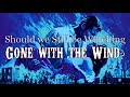 Should we Still be Watching 'Gone with the Wind?' Part 2