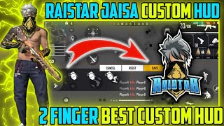 Raistar jaisa custom HUD. Best 2 finger custom HUD auto headshot freefire. Custom HUD like raistar