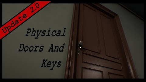 PHYSICS DOORS AND KEYS (Update 2.0) UE4 ¡Playable demo!