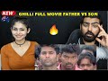 Father vs son ghilli full movie reaction  this is getting intense  thalapathy vijay 2004