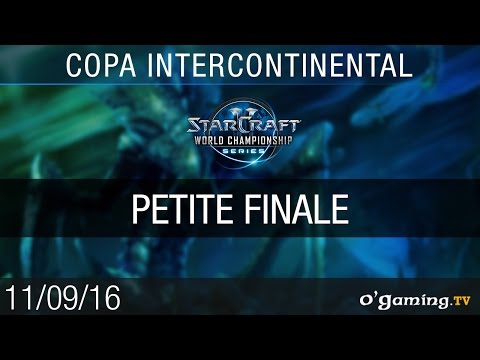 Petite Finale - WCS Copa Intercontinental 2016 - Playoffs Ro4