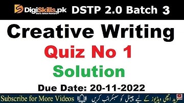 Creative Writing Quiz No 1 Solution DigiSkills Batch 3 DSTP 2.0