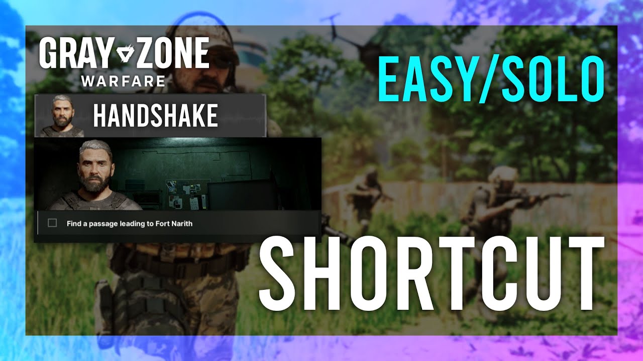 Shortcut | Handshake | Gray Zone Warfare GUIDE | Quick/Solo | Mission Tutorial thumbnail