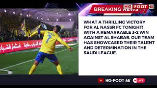 Al Nassr FC clinches a thrilling 3-2 victory over Al Shabab