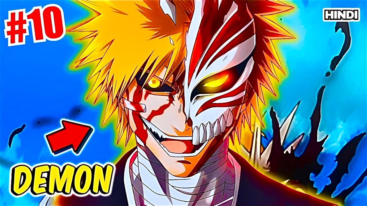 (10) Ordinary Boy Accidently Awakens Soul Reaper Powers Inside of Him Explained in Hindi