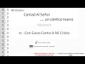 Himnario cantad al seorun cntico nuevo  vol 2  12 con gozo canto a mi cristo vocal