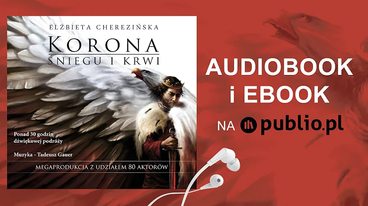 Korona niegu i krwi. Elbieta Chereziska. Audiobook...