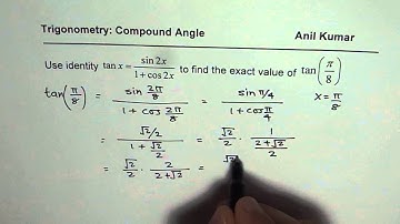 Find tan pi by 8 = sin2x/(1 + cos 2x) from Double angle trigonometric formula