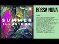 Summer Illusions ☀️ [Bossa Nova]