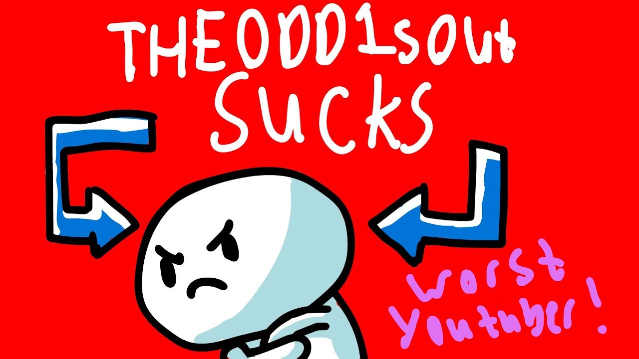 TheOdd1sOut Sucks - TheOdd1sOut Sucks
