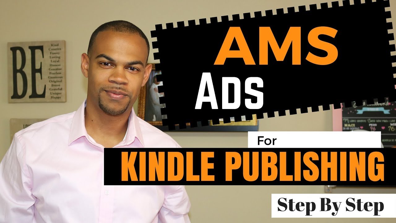 Amazon Marketing Services AMS Ads For Kindle Publishing in 2018 | STEP ...