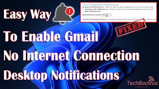 How to Enable Gmail Desktop Notifications [Guide]