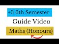 +3 MATHS (HONS) | 6TH SEMESTER | EXAM GUIDE 2024