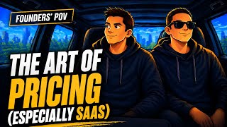 Founders' POV Episode 30: The Art of Pricing (Especially SaaS)