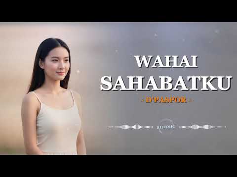 Wahai Sahabatku – D'Paspor (Cover Slow Rock) Lirik | Lagu Galau Indonesia – Rifonic