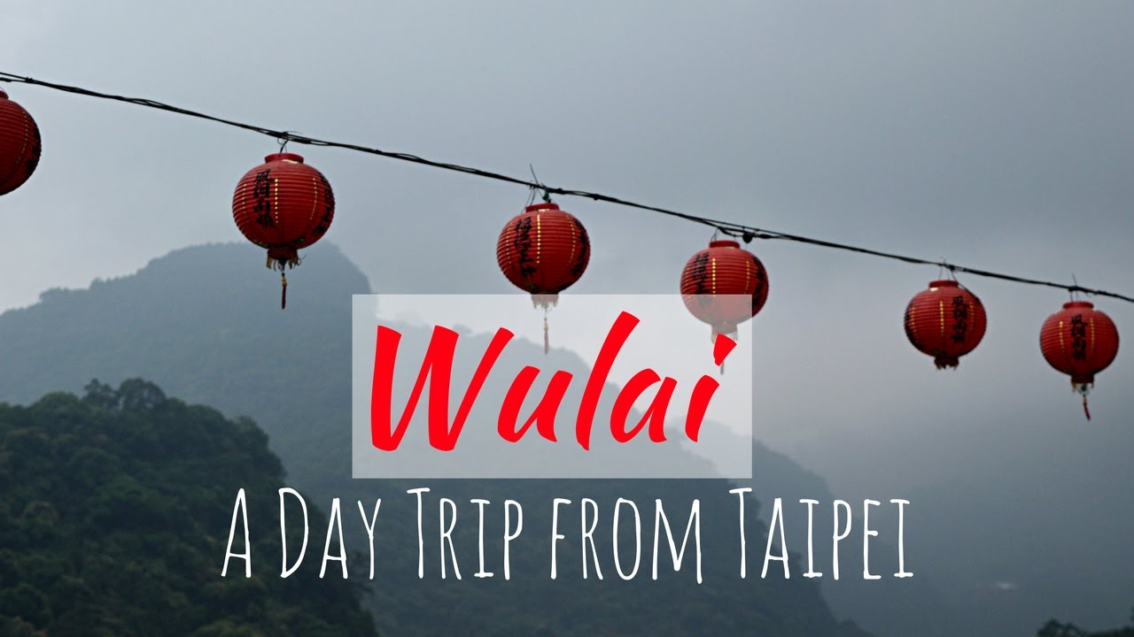 wulai day trip from taipei