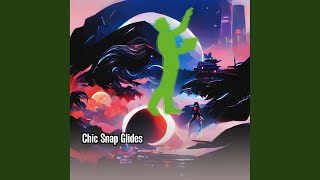 Chic Snap Glides