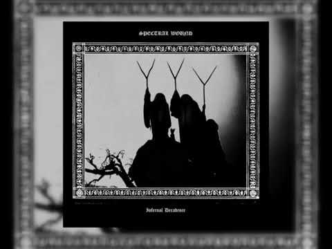 Spectral Wound — Spectral Wound - Infernal Decadence (Full Album)