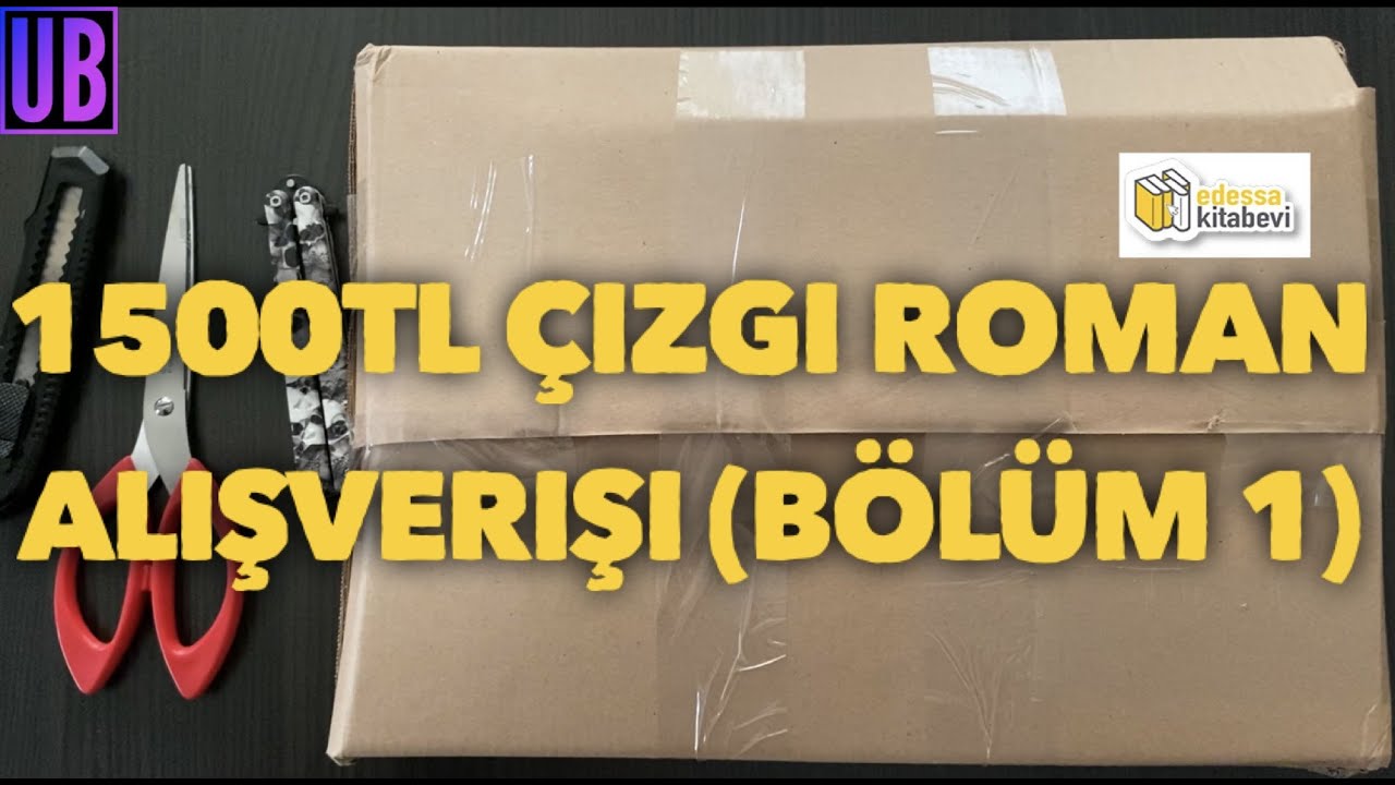 1500 TL’lik Edessa Çizgi Roman Alışverişim (Bölüm 1)