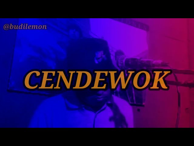 CENDEWOK ( wonderwol - oasis ) versi sunda class=