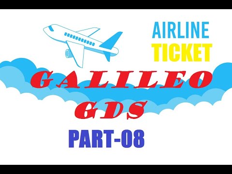 Galileo GDS Training Part 08 ||  Ticket  GAL-PNR Print