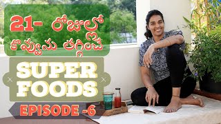 Super Food For Fat Loss - Episode 6