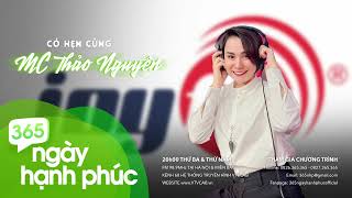 365 Ngày Hạnh Phúc - MC Thảo Nguyên - 28/11/2023.