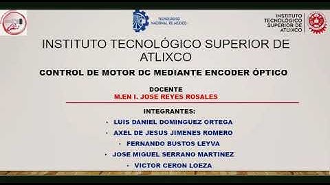 CONTROL DE MOTOR DC CON ENCODER ÓPTICO - PRÁCTICA 1 “INSTRUMENTACIÓN “