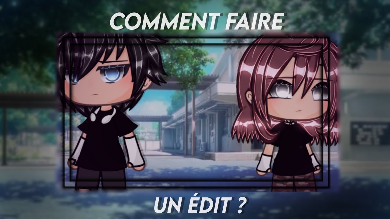 𝐭𝐮𝐭𝐨 : 𝐂𝐨𝐦𝐦𝐞𝐧𝐭 𝐟𝐚𝐢𝐫𝐞 𝐮𝐧 𝐞́𝐝𝐢𝐭/𝐦𝐢𝐧𝐢𝐚𝐭𝐮𝐫𝐞 𝐆𝐚𝐜𝐡𝐚𝐋𝐢𝐟𝐞 ?