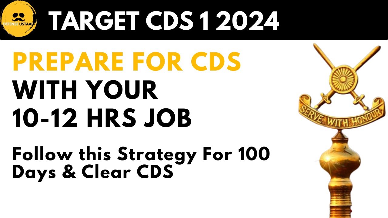 CDS 100 Days Preparation Strategy For Working Professionals | Target ...