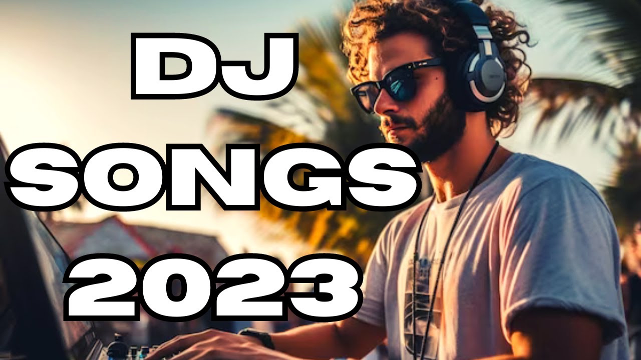 House Music DJ Songs Mix 2023 Best Club House Remixes Of Popular