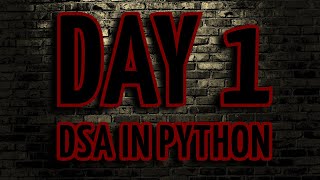 DAY 1 | DSA in Python | 02 Jan 2024 | #90dayschallenge | Part 1