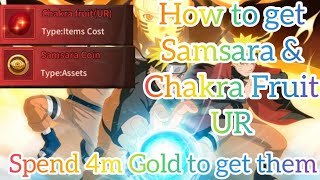 Konoha Legend / How to get Samsara & Chakra Fruit UR / Spend 4m Gold to get them ✅ screenshot 3