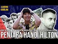 Kedipan Mata Yang Mengungkap Penyiksaan! Penjara Hanoi Hilton | Learning By Googling #55