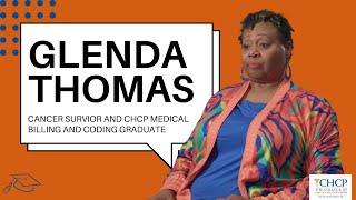 Glenda Thomas | CHCP Medical Coding and Billing Graduate and Cancer Survivor Glenda Thomas | CHCP Medical Coding and Billing Graduate and Cancer Survivor