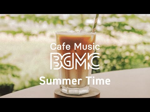 Summer Time: Positive Coffee Time Jazz & Bossa Nova for Wake Up & Start The Day