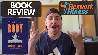 4 Hour Body Book Review #1