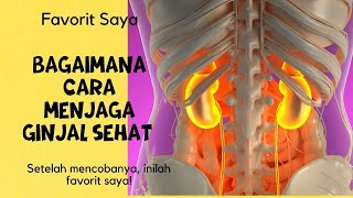 Bagaimana Cara Menjaga Kesehatan Ginjal 100% Bagaimana Cara Menjaga Kesehatan Ginjal 100%