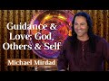 Guidance & Love: God, Others & Self