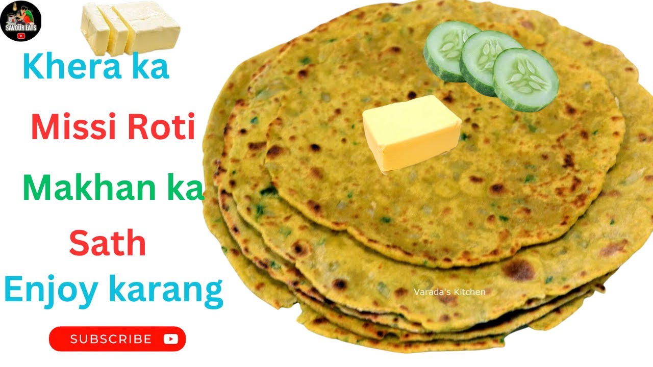 Kheera Ki Missi Roti/Cucumber Roti/Unique Recipe/yummy Special ...