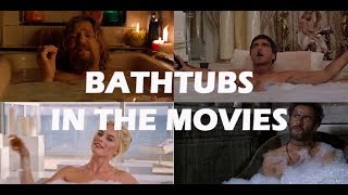 Bathtubs in the Movies  - (Bathtub SuperCut with over 150 films!)