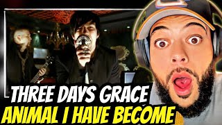 WOW!| FIRST TIME HEARING Three Days Grace - Animal I Have Become REACTION