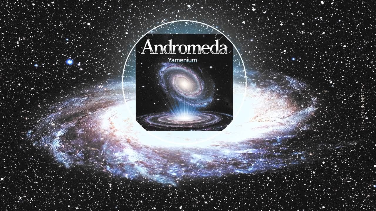Watch Yamenium - Andromeda on YouTube Watch Yamenium - Andromeda on YouTube