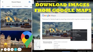 How to Download images from google maps Simple Way to download any Photos from Google Maps
