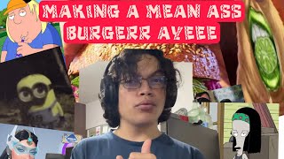 Making a mean ass burger while hitting the pentanyahu and hooting and hollering autustic stims