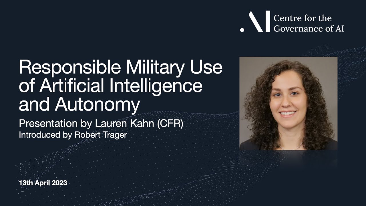 Lauren Kahn on Responsible Military Use of Artificial Intelligence and Autonomy