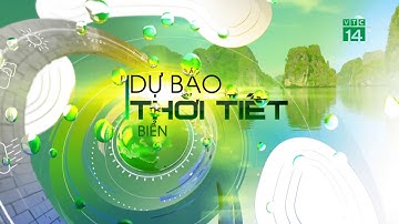 Thời tiết biển 19/03/2020: Thời tiết thuận lợi cho cuộc sống sinh hoạt của bà con ngư dân| VTC14
